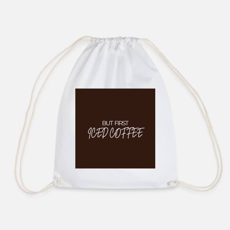 "ABER ZUERST EISKAFFEE" Grafik-Te-Design - Turnbeutel - Weiß