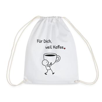 Für Dich weil Kaffee. Strichillustration mit Herz - Turnbeutel - Weiß - Vorne