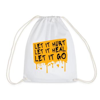 Let It Hurt Let It Heal Let It Go Inspirational - Drawstring Bag - white - Front