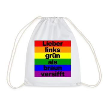 LIEBER LINKS GRÜN ALS BRAUN VERSIFFT, NO NZS  - Turnbeutel - Weiß - Vorne