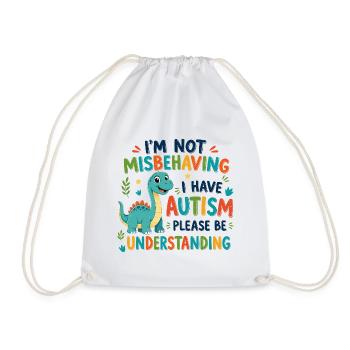 I don't behave badly I have autism - Drawstring Bag - white - Front