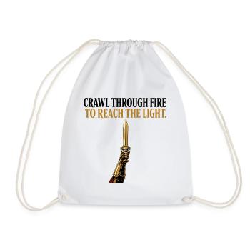Crawl Through Fire Sword Stoic Warrior Mindset Gif - Drawstring Bag - white - Front