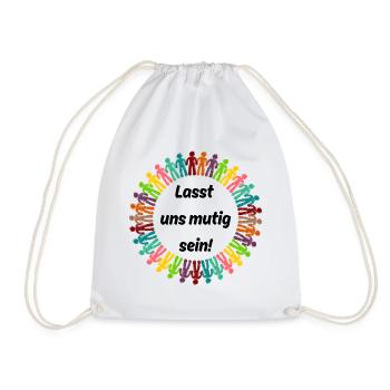 LASST UNS MUTIG SEIN BUNTE MENSCHENKETTE - Turnbeutel - Weiß - Vorne