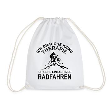 Radfahren - Ich brauche keine Therapie - Turnbeutel - Weiß - Vorne