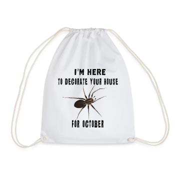I'm here to decorate your house - Spinne Oktober - Turnbeutel - Weiß - Vorne
