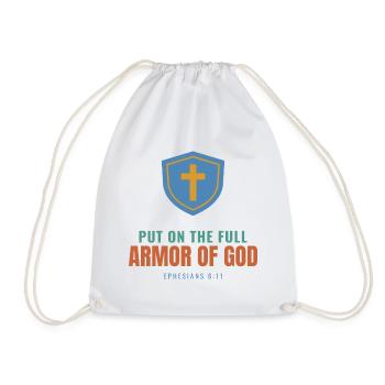 Put On The Full Armor Of God – Ephesians 6:11 - Turnbeutel - Weiß - Vorne