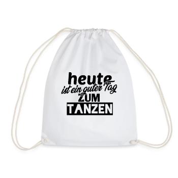 Tanzen – Shirt Disco Fete Musik Geschenk - Turnbeutel - Weiß - Vorne