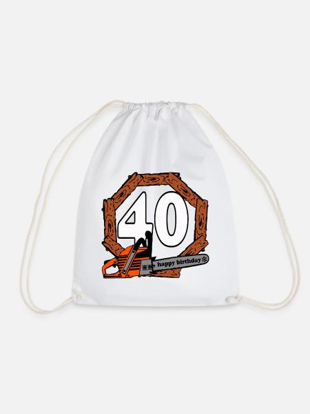 40.Geburtstag,Motorsäge,Brennholz,40 Jahre (25) - Turnbeutel - Weiß