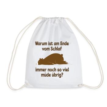Müde schlafen Bär Lustiger Spruch - Turnbeutel - Weiß - Vorne