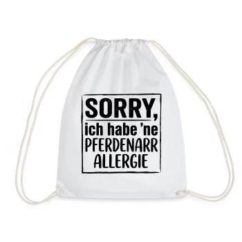 Lustiges Pferde Shirt, Pferdenarr Allergie - Turnbeutel - Weiß - Vorne