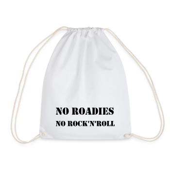Keine Roadies Kein Rock'n'Roll - Turnbeutel - Weiß - Vorne