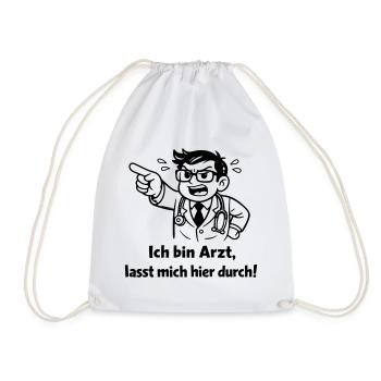 Ich bin Arzt lasst mich hier durch! - Turnbeutel - Weiß - Vorne