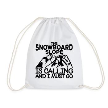 Motivating snowboarding slogan - Drawstring Bag - white - Front