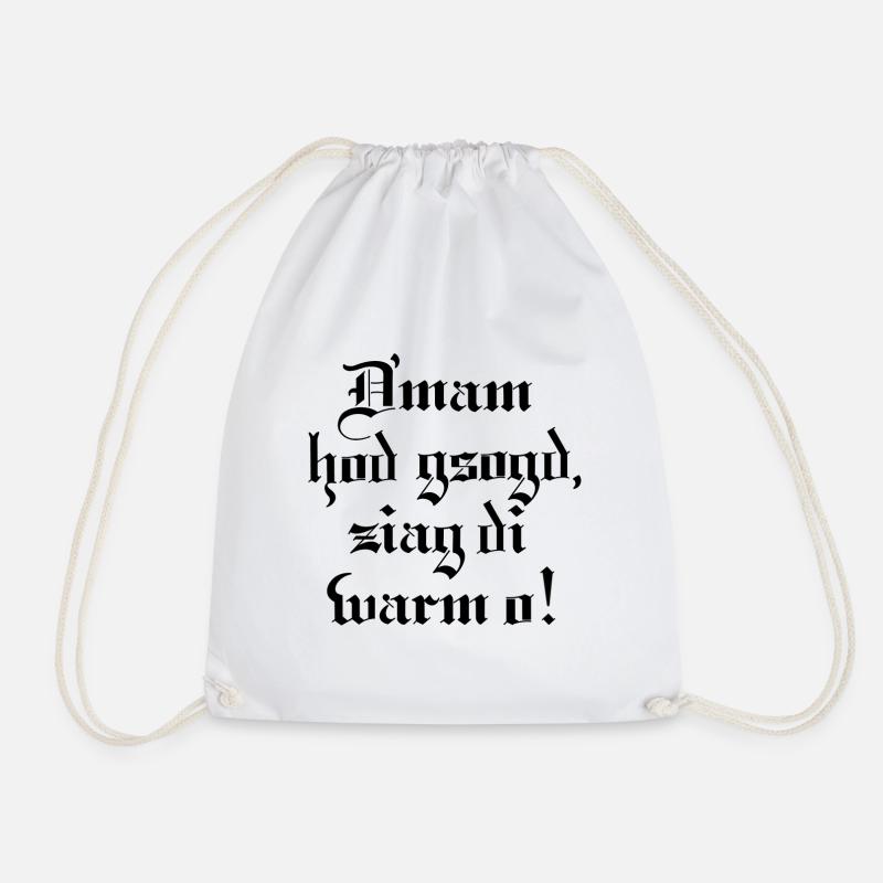 D´mam hod gsogt.. - Turnbeutel - Weiß