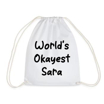 World's okayest Sara - Drawstring Bag - white - Front