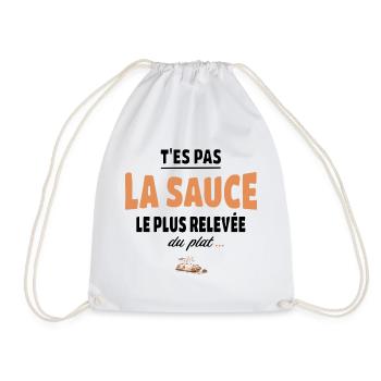 T’es pas la sauce la plus relevée du plat - Sac de sport léger - blanc - Devant