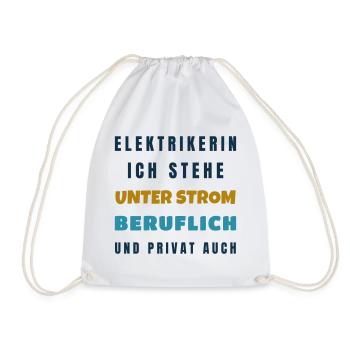 Elektrikerin Ich stehe unter Strom - Handwerk - Turnbeutel - Weiß - Vorne