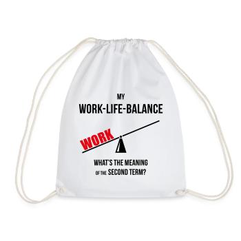 Meine Work-Life-Balance – Zweites Semester? (Wippe POS2C) - Turnbeutel - Weiß - Vorne