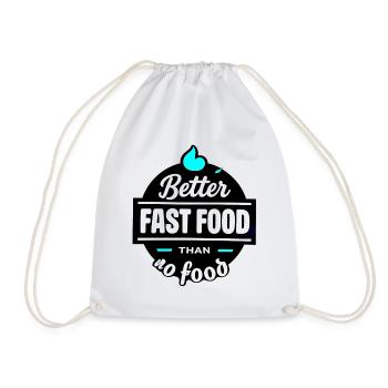 Better fast food than no food - typo - Drawstring Bag - white - Front