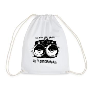 The only good system is a soundsystem - Drawstring Bag - white - Front