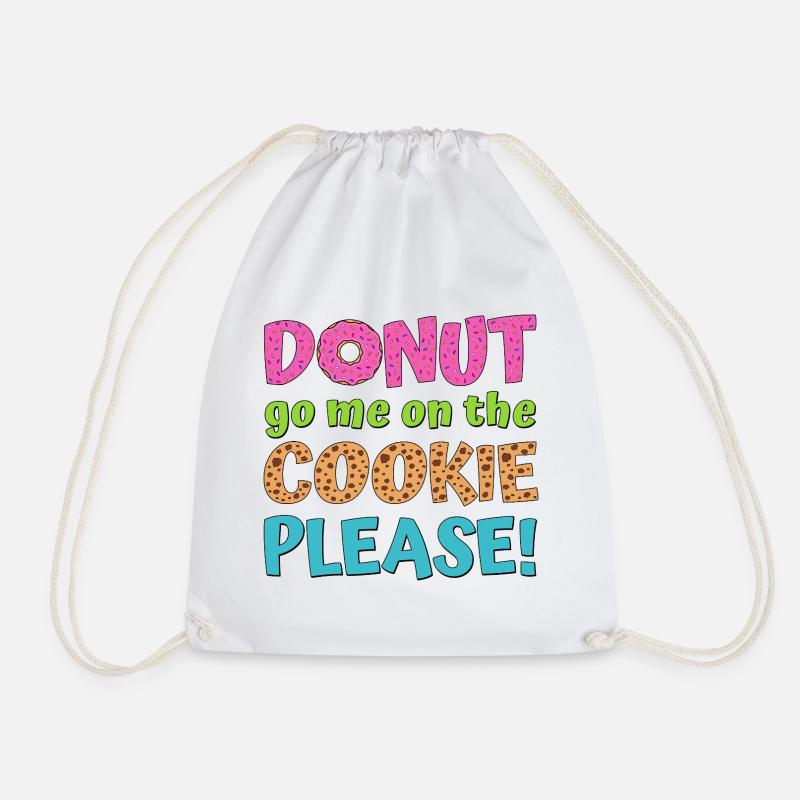 Donut go me on the cookie please - Turnbeutel - Weiß