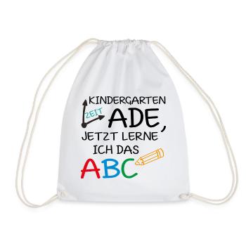 Kindergartenzeit ade, jetzt lerne ich das ABC - Turnbeutel - Weiß - Vorne