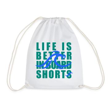 Life Is Better in Board Shorts – Surf Welle - Turnbeutel - Weiß - Vorne
