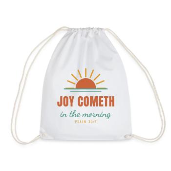 Joy Cometh In The Morning – Psalm 30:5 - Turnbeutel - Weiß - Vorne