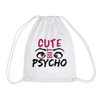 cute but psycho eyes cool sweet saying sweet desi - Drawstring Bag - white - Front