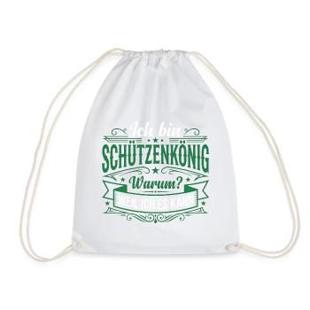 Ich bin Schützenkönig – Weil ich es kann - Turnbeutel - Weiß - Vorne