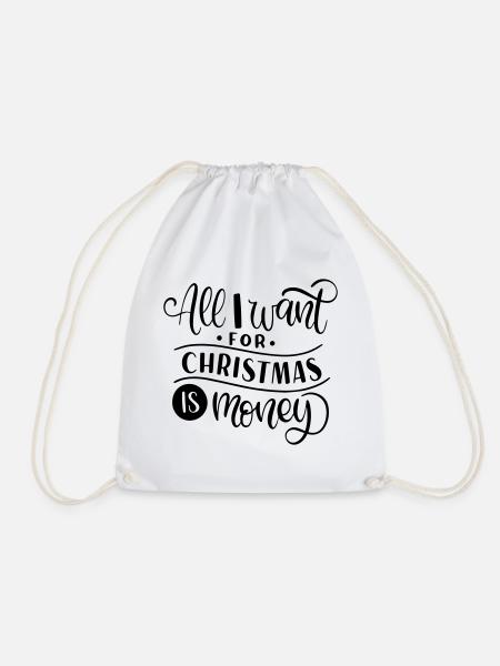 AC_Designs_all_i_want_For_christmas_is_Money - Turnbeutel - Weiß