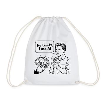 Lustiger Spruch No, thanks, I use AI - Turnbeutel - Weiß - Vorne