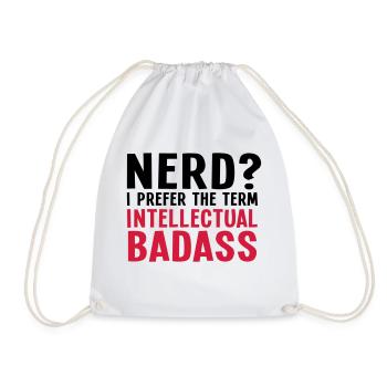 Nerd? I prefer the term intellectual badass II 2c - Drawstring Bag - white - Front