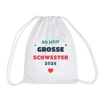 Einschulung 2026 Schwester - Schulkind Geschenk Sc - Turnbeutel - Weiß - Vorne