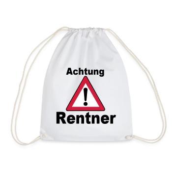 Rente Rentner Rentnerin Berufe Achtung Rentner(25) - Turnbeutel - Weiß - Vorne
