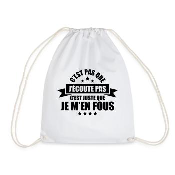 c'est pas que j'écoute pas c'est que je m'en fous - Sac de sport léger - blanc - Devant