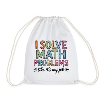 Je résous les problèmes de mathématiques comme un professeur de mathématiques - Sac de sport léger - blanc - Devant