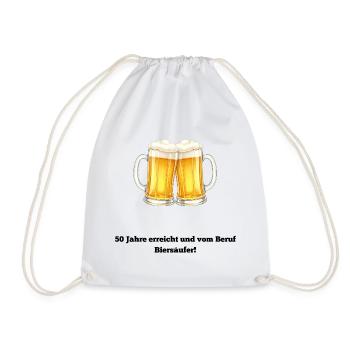 50. Geburtstag humorvolles Design Beruf Biersäufer - Turnbeutel - Weiß - Vorne