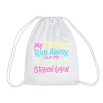 Patience gone, sarcasm remains faithful - Drawstring Bag - white - Front