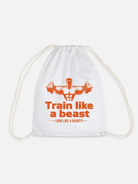 Train like a beast - look like a beauty - Drawstring Bag - white