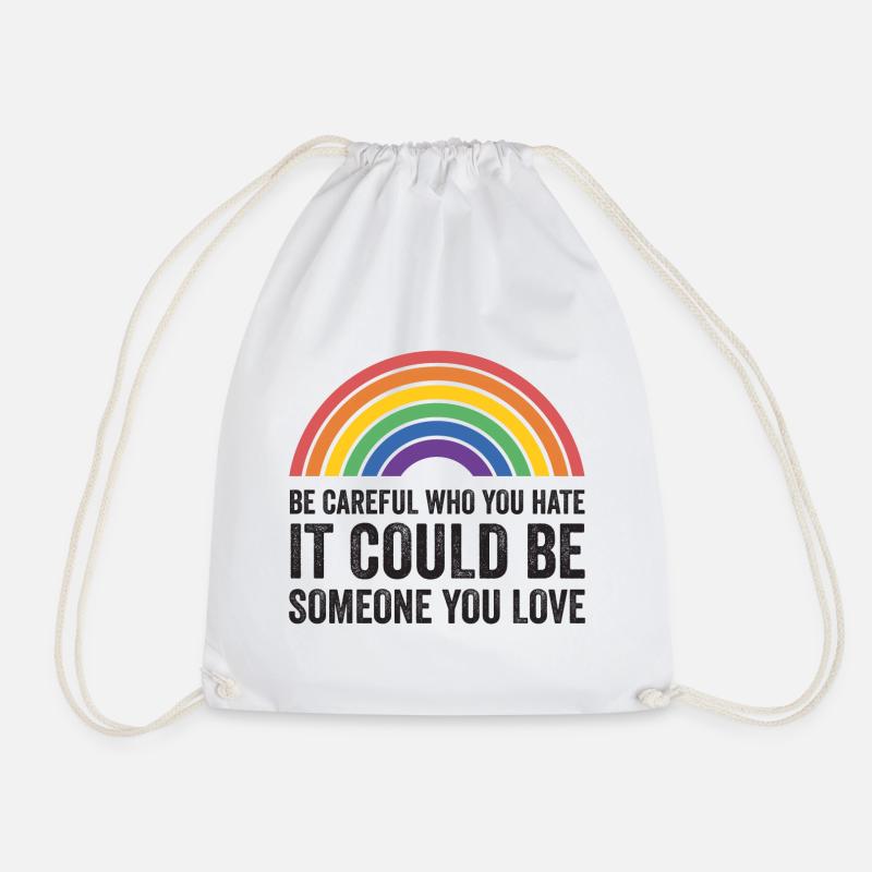 LGBT Pride Month - Sei vorsichtig, wen du hasst - Turnbeutel - Weiß