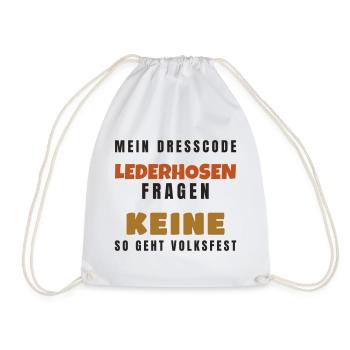 Lederhosen Dresscode - Volksfest Tracht Spruch - Turnbeutel - Weiß - Vorne
