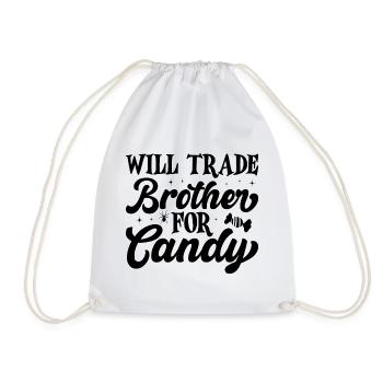 Will Trade Brother For Candy Halloween - Drawstring Bag - white - Front