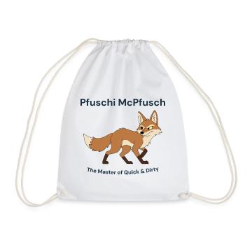 Pfuschi McPfusch: Quick & Dirty - Drawstring Bag - white - Front