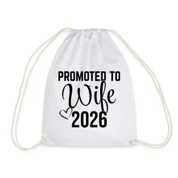 Promoted to Wife 2026 – Ehefrau 2026 Design - Turnbeutel - Weiß - Vorne