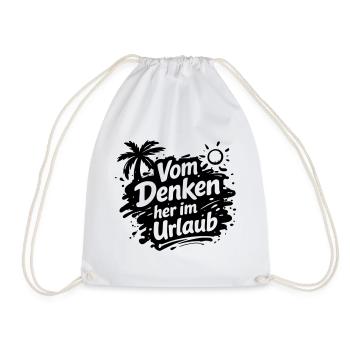Vom Denken her im Urlaub - Drawstring Bag - white - Front