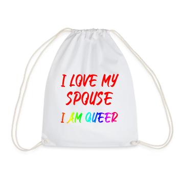 I Love My Spouse I Am Queer - Turnbeutel - Weiß - Vorne