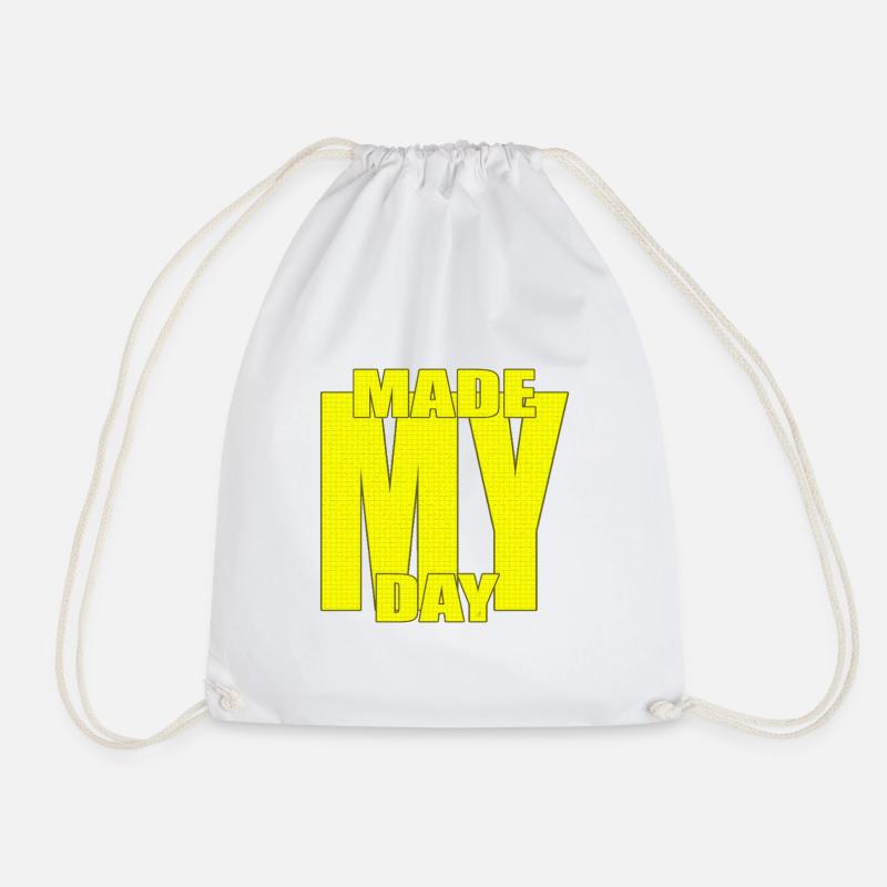 Made My Day Bold Yellow Typography Statement Art - Drawstring Bag - white