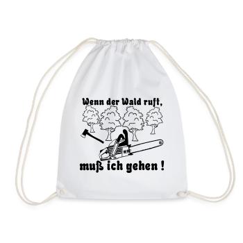Motorsäge , Kaminholz , wenn der Wald ruft muß ich - Turnbeutel - Weiß - Vorne