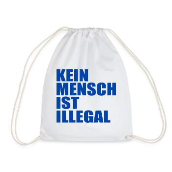 kein mensch ist illegal - Turnbeutel - Weiß - Vorne